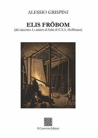 Copertina di ELIS FRÖBOM (dal racconto Le miniere di Falun di E.T.A. Hoffmann)