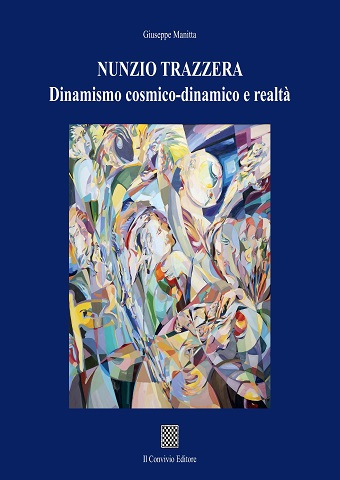 Copertina di Nunzio Trazzera. Dinamismo cosmico-dinamico e realtà