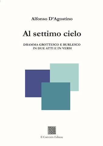 Copertina di Al settimo cielo ‒ Dramma grottesco e burlesco in due atti e in versi