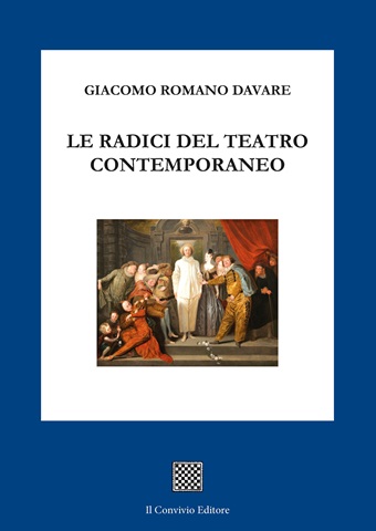 Copertina di Le radici del teatro contemporaneo