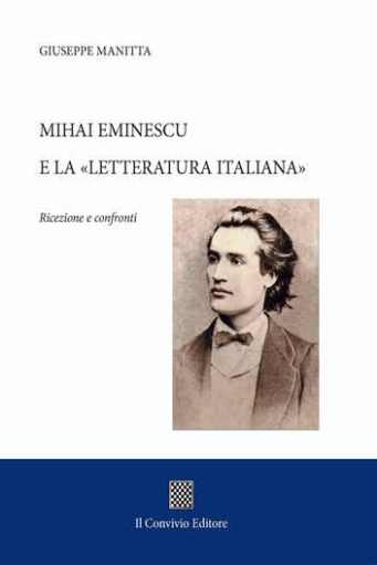 Copertina di Mihai Eminescu e la «Letteratura italiana». Ricezione e confronti