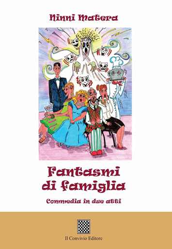 Copertina di Fantasmi di famiglia. Commedia in due atti