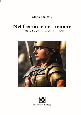 Copertina di Nel fremito e nel tremore – Canto di Camilla, regina di Volsci