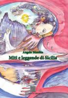 Miti e leggende di Sicilia di Angelo Manitta