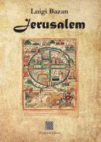 Jerusalem (romanzo storico) di Luigi Bazan