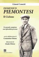 Domenico Piemontesi – Il Ciclone di Gianni Cometti e Costantino Ottone