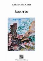 Insorte di Anna Maria Curci