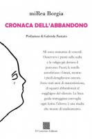 Cronaca dell’abbandono di miRea Borgia