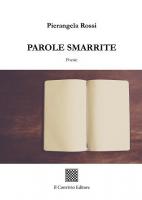 Parole smarrite di Pierangela Rossi