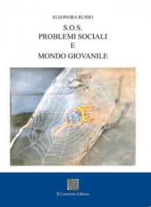 S.O.S. problemi sociali e mondo giovanile di Eleonora Russo