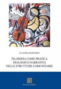 Filosofia come pratica dialogico-narrativa nelle strutture comunitarie di Claudia Marchese