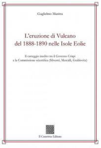 L' eruzione di Vulcano del 1888-1890 nelle isole Eolie di Guglielmo Manitta