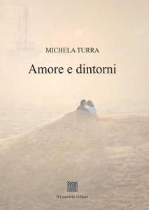 Amore e dintorni di Michela Turra