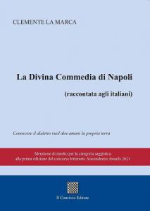 La Divina Commedia di Napoli (raccontata agli italiani) di Clemente La Marca