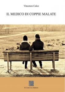Il medico di coppie malate di Vincenzo Calce