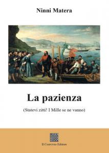 La pazienza (Statevi zitti! I Mille se ne vanno) di Ninni Matera