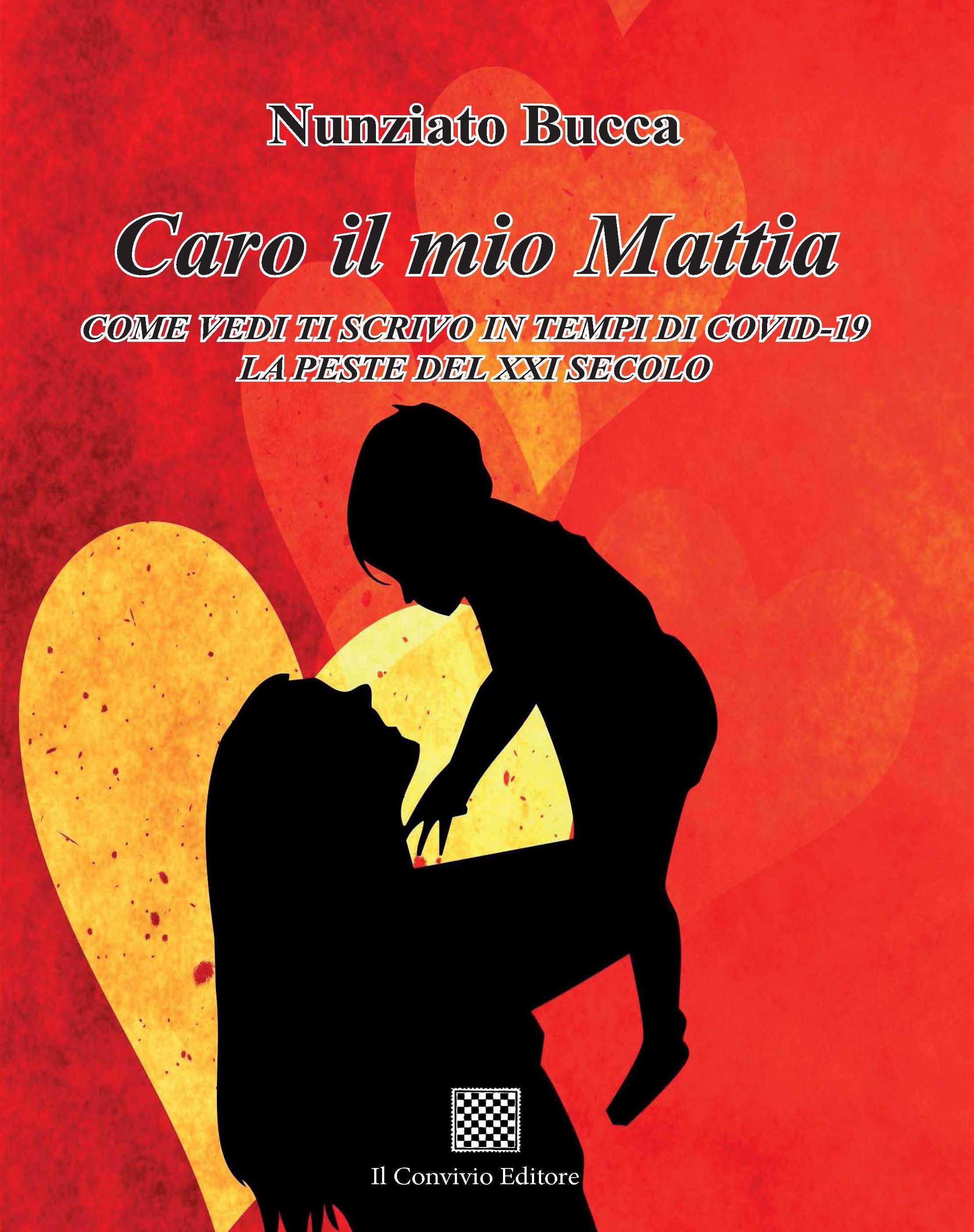 Copertina di Caro il mio Mattia. Come vedi ti scrivo in tempi di Covid-19 